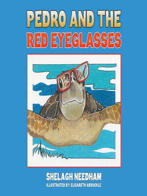 cover image of Pedro and the Red Eyeglasses